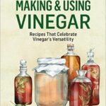 Making and Using Vinegar - Basics