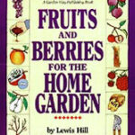 Fruits and Berries for the Home Garden (Hill)